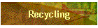 Recycling